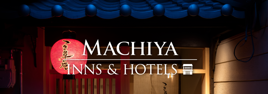 MACHIYA INN & HOTELS