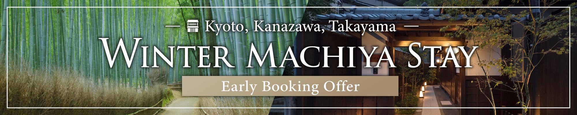 Winter Machiya Stay – Early Booking Offer